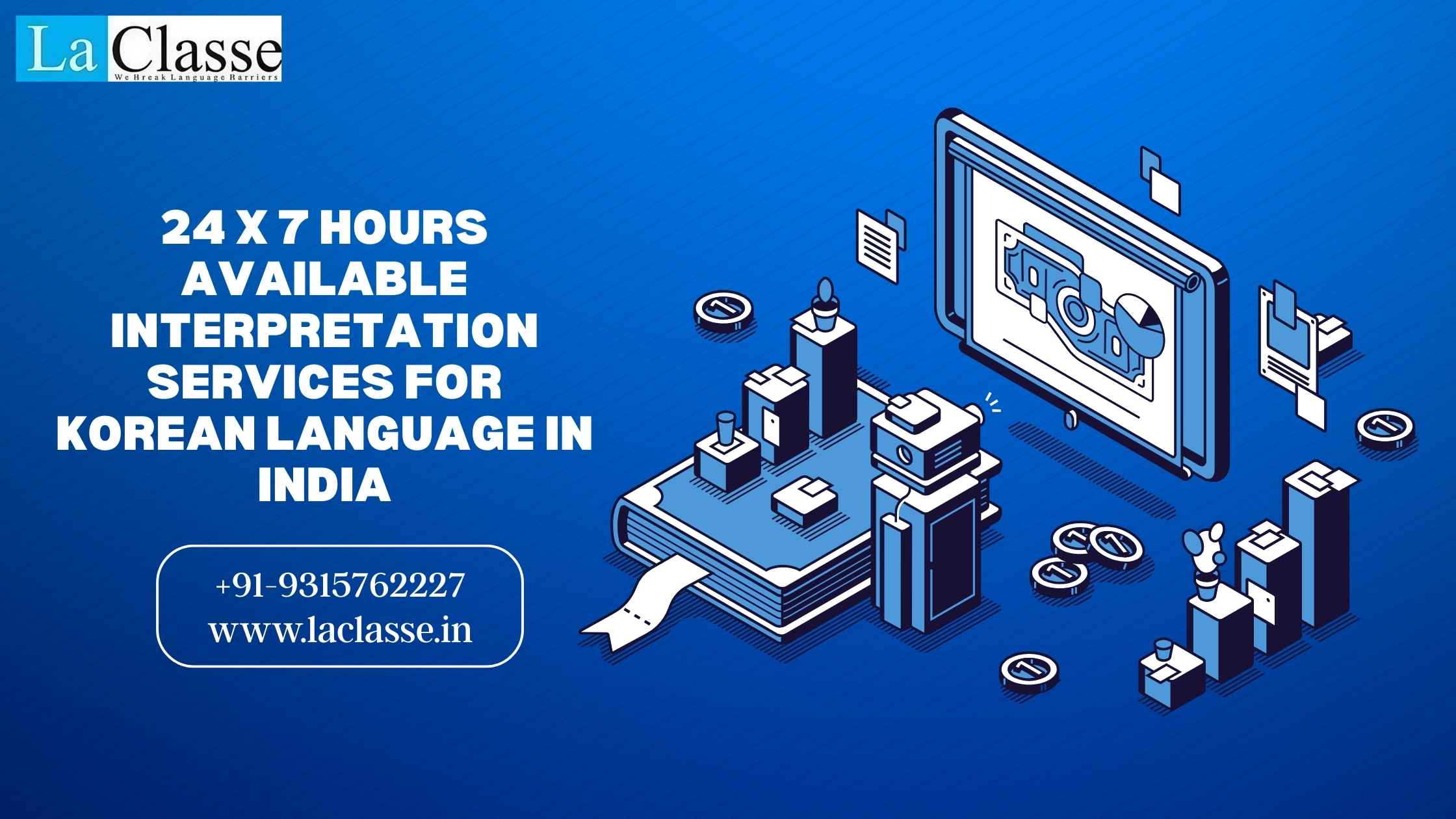 24 x 7 Hours Available Interpretation Services for Korean Language in India